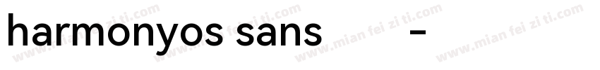 harmonyos sans字体字体转换